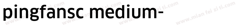 pingfansc medium字体转换
